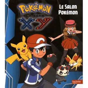 Livre 3-6 ANS Pokémon : la série XY Tome 12