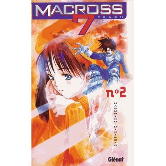Macross 7 Trash Tome 2 Cdiscount Librairie