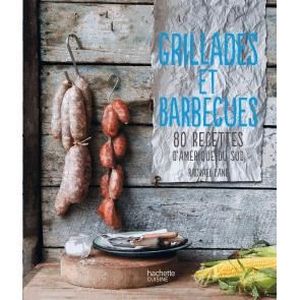 LIVRE ART DE RECEVOIR  Grillades et barbecues