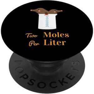 EXPÉRIENCE SCIENTIFIQUE Two Moles per Liter drôle de chimie Deux taupes PopSockets PopGrip[S310]