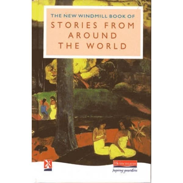 New Windmill Book of Stories from Around the World