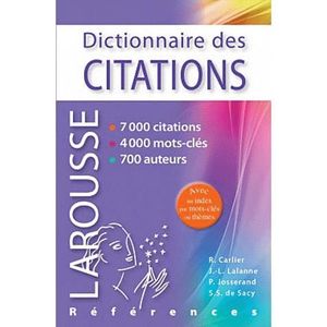 DICTIONNAIRES Dictionnaire des citations françaises