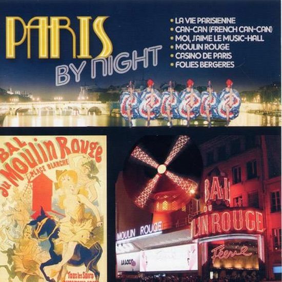 Cd Paris By Night Moulin Rouge Zizi Jeanmaire Mistinguett Cdiscount