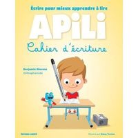 Livre - cahier d'écriture Apili : écrire pour mieux apprendre à lire