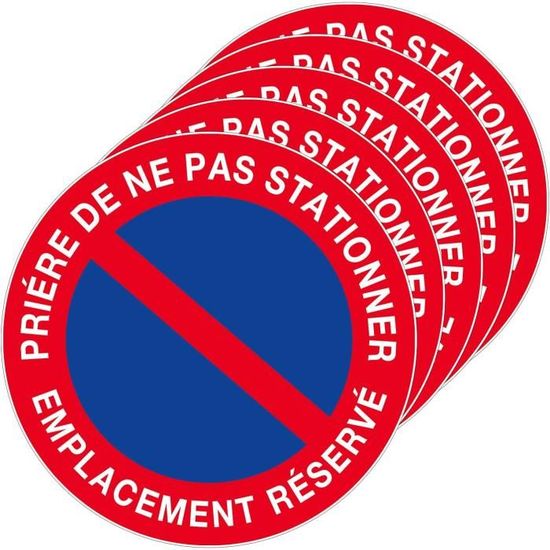 Autocollant interdiction de stationner – stationnement interdiction –  emplacement réservé- sticker en plastique 21x21cm (5)[378] - Cdiscount  Bricolage