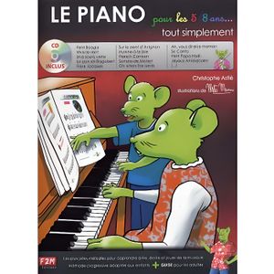 MÉTHODE METHODE - ASTIE C. - LE PIANO POUR LES 5/8 ANS …