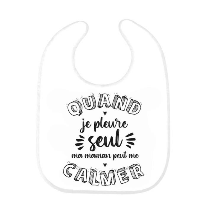 Bavoir Bebe Imprime Citation Humour Naissance Quand Je Pleure Seul Ma Maman Peut Me Calmer Ref0233 Cdiscount Puericulture Eveil Bebe Bavoir Bebe Imprime Citation Humour Naissance Quand Je Pleure Seul Ma Maman Peut Me Calmer Ref0233 Cdiscount Puericulture Eveil Bebe
