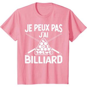 BILLARD Je Peux Pas J'Ai Billard Humour Cadeau Joueur De B