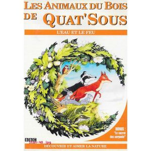 Dvd Les Animaux Du Bois De Quatsous Leau Et Le Feu En