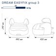 Rehausseur Easyfix enfant DREAM groupe 3 pour les enfants de 22 à 36kg, homologué selon la norme ECE R44/04, fabriqué et testé en-3