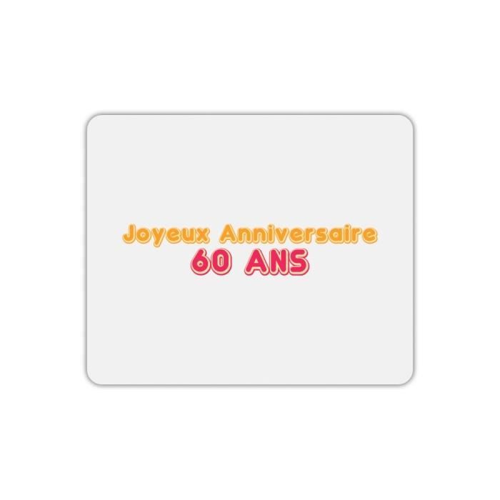 Tapis De Souris Joyeux Anniversaire 60 Ans 2 Prix Pas Cher Cdiscount