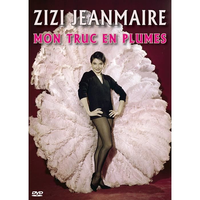 Zizi Jeanmaire Mon truc en plumes supportDVD Support DVD Cdiscount
