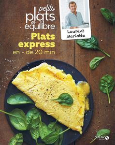 LIVRE CUISINE AUTREMENT Plats express en moins de 20 minutes - Petits plat