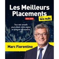 Pour les nuls - Les Meilleurs Placements 2024-2025 pour les Nuls, grand format, 2e ed -  - Fiorentino Marc