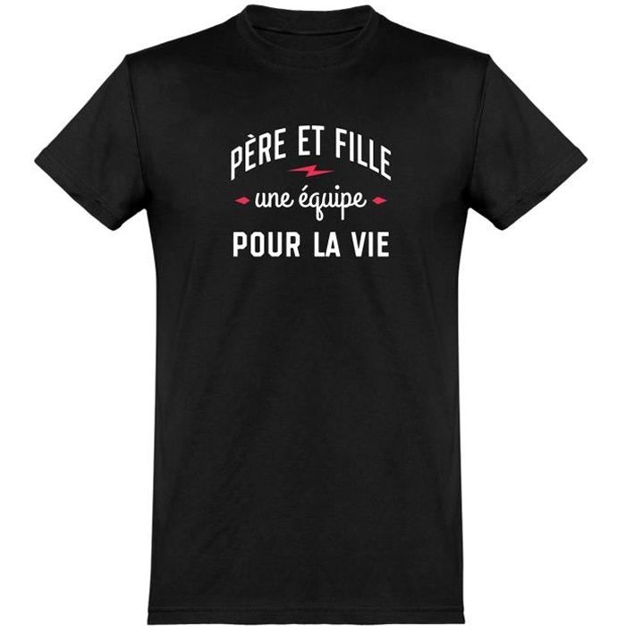 Tee Shirt Homme Humour Cadeau Imprime En France 100 Coton 185gr Pere Et Fille Black Cdiscount Pret A Porter