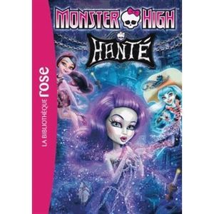 Livre 6-9 ANS Monster High Tome 5
