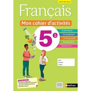 LIVRE COLLÈGE Français- Mon cahier d'activités 5e - 2023