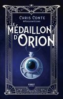 Le Médaillon d'Orion - Conte Chris - Livres - Roman 13 ans+ Young Adult