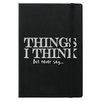 Carnet A5 Things I Think But Never Say 14 x 21 cm noir