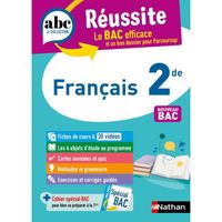 Nathan - Français 2de - ABC Reussite - Programme de seconde 2023-2024 - Cours, Methode, Exercices -  - Cahen Françoise/Fradet Delphi