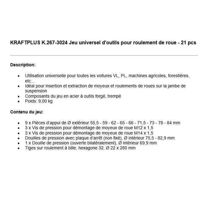 KRAFTPLUS K.267-3024 Jeu universel d'outils pour roulement de roue -  Extracteur de moyeu - Arrache roulement - 21 pcs - avec coffret - Cdiscount  Auto