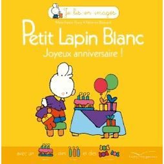 Petit Lapin Blanc Joyeux Anniversaire Cdiscount Librairie