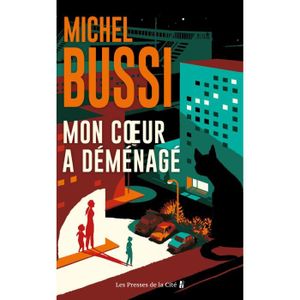 THRILLER Presses de la Cite - Mon cur a demenage -  - Bussi Michel