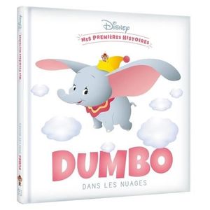 LIVRE 0-3 ANS ÉVEIL Dumbo dans les nuages