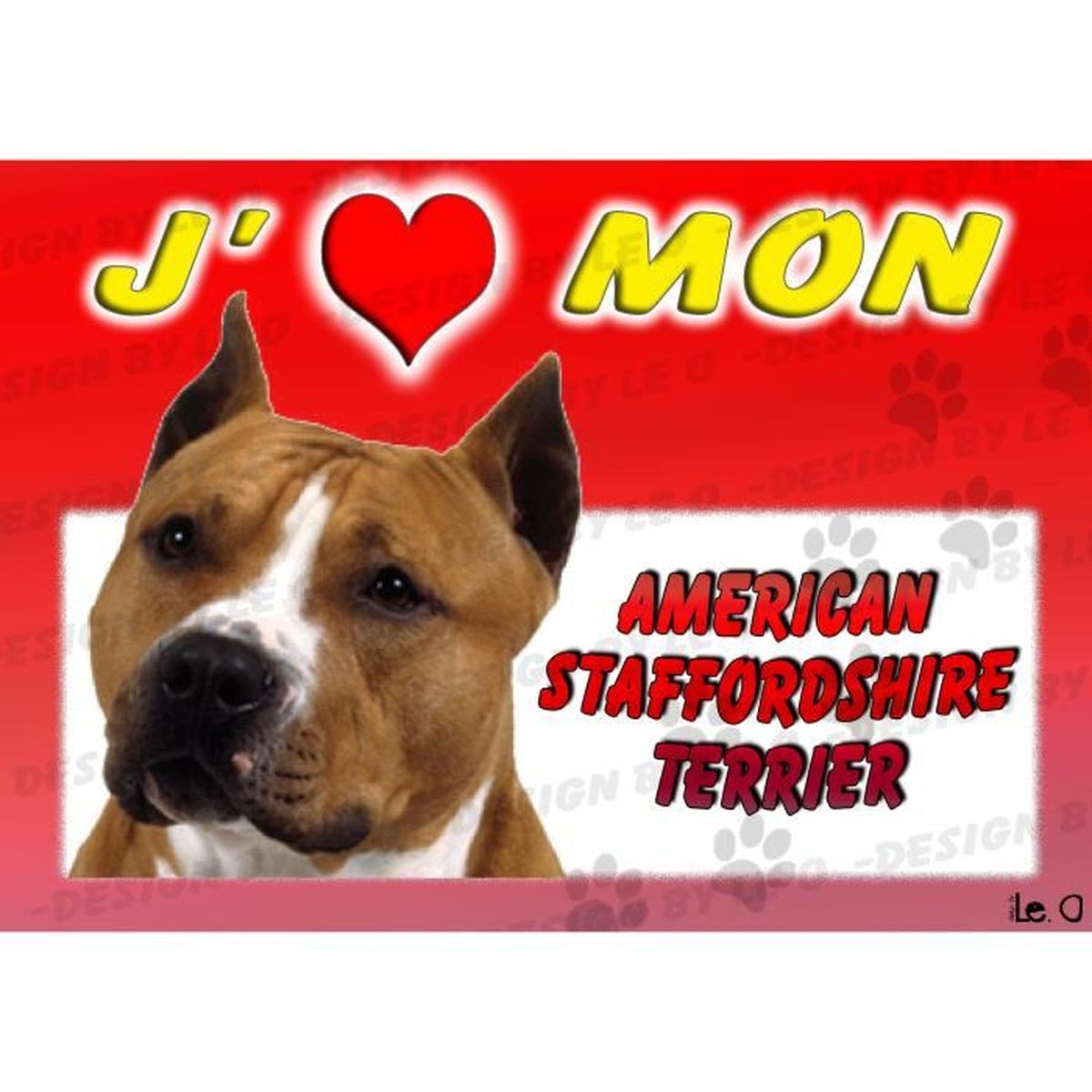 Affiche plastifiée ju0027aime mon chien AMERICAN STAFFORDSHIRE TERRIER 