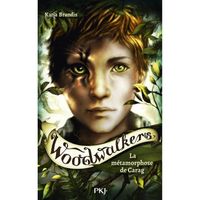 Pocket Jeunesse - Woodwalkers - tome 01 : La Métamorphose de Carag - Brandis Katja 0x0