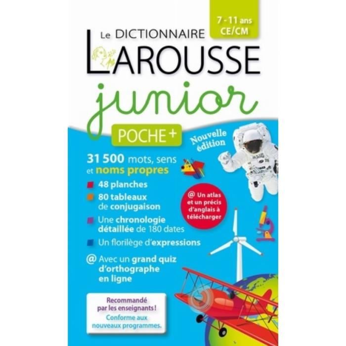 Le dictionnaire Larousse Junior poche +
