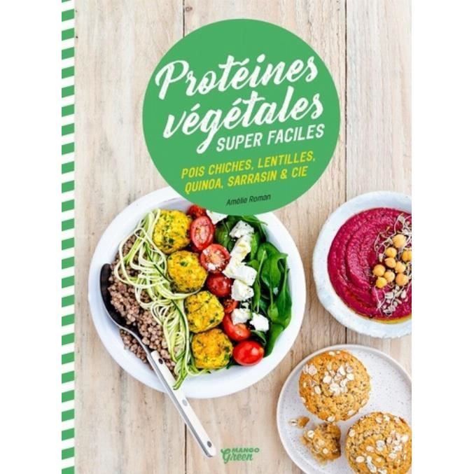 Protéines végétales super faciles