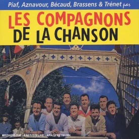 Les Compagnons De La Chanson Chantent Piaf Becaud . Cdiscount