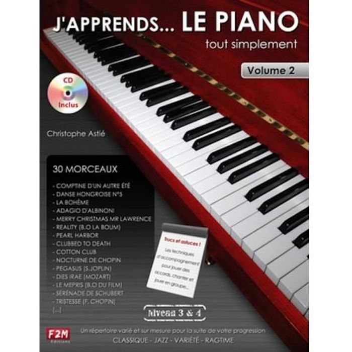 J'apprends le piano tout simplement Volume 2 - Astié Christophe + CD