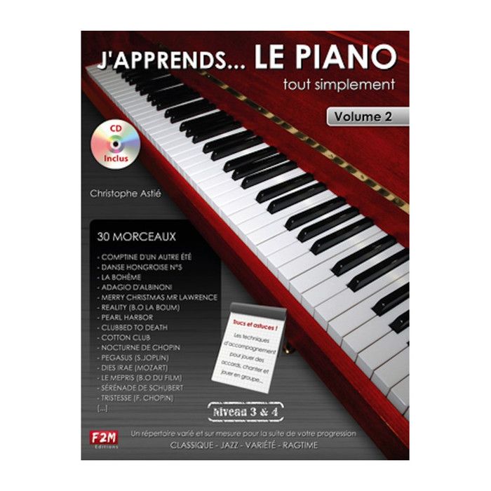 J'apprends le piano tout simplement Volume 2 - Astié Christophe + CD