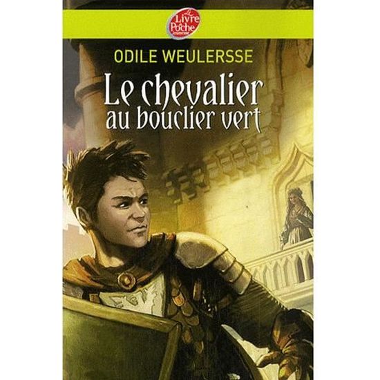 Le chevalier au bouclier vert. Cdiscount Librairie Le chevalier au bouclier vert. Cdiscount Librairie