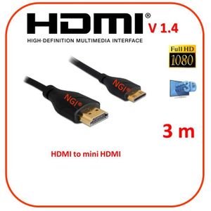 CÂBLE TV - VIDÉO - SON NGI®-Cable HDMI vers MINI HDMI - 3m - 1.4V PRO FUL
