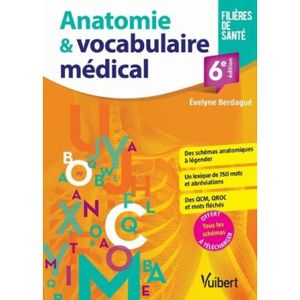 LIVRE MÉDECINE Anatomie & vocabulaire médical. 6e édition