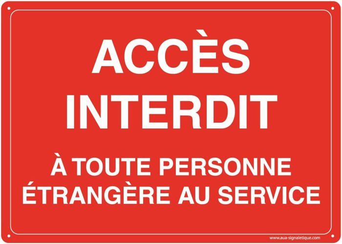 AUA SIGNALETIQUE Straßenschild „Zugang Verboten“ – PVC 1,5 Mm, 200 X 143 Mm, UV-Druck