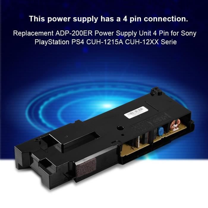 Bloc d'alimentation, Bloc d'alimentation de remplacement ADP-200ER 4 broches pour Sony PlayStation PS4 CUH-1215A série CUH-12XX-LAV