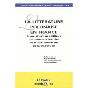 CRITIQUE LITTÉRAIRE La littérature polonaise en France