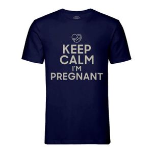 T-SHIRT T-shirt Homme Col Rond Bleu Keep Calm I'm Pregnant Enceinte Mère Future Maman