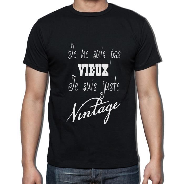 T Shirt Humour Je Ne Suis Pas Vieux Je Suis Juste Vintage Idee Cadeau Drole Tee Shirt Papy T Shirt Homme Coton Col Rond Noir Cdiscount Pret A Porter