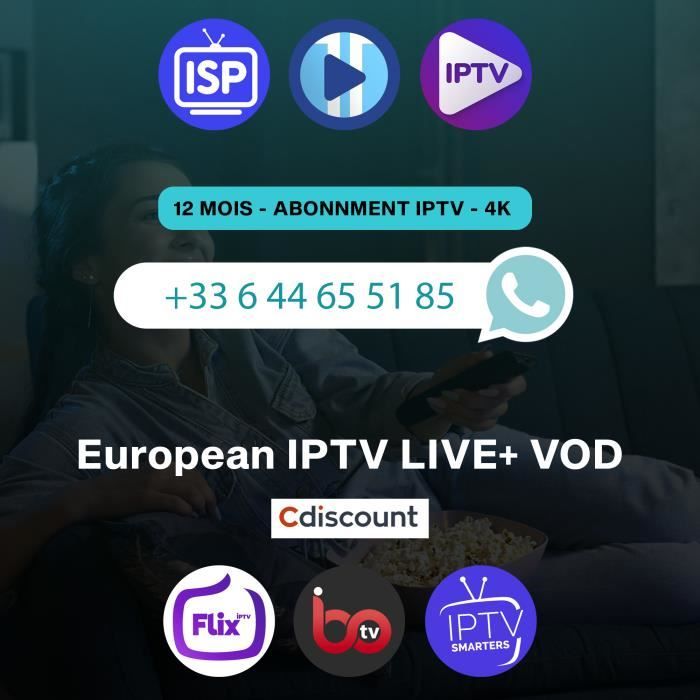 Abonnement IPTV 12 mois smart TV FRANCE FHD 4K XX