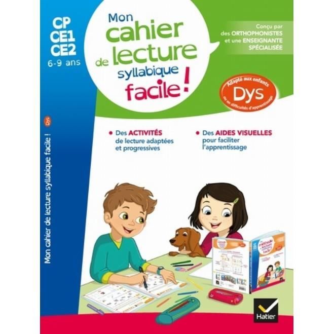 Mon Cahier De Lecture Syllabique Facile Cp Ce1 Ce2 6 9 Ans Adapte Aux Dys Cdiscount Librairie