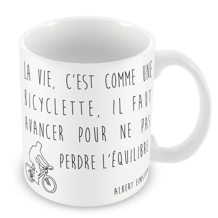 Mug Ceramique Tasse Citations Celebres Albert Einstein La Vie C Est Comme Une Bicyclette Il Faut Avancer Pour Ne Pas Perdre Cdiscount Maison