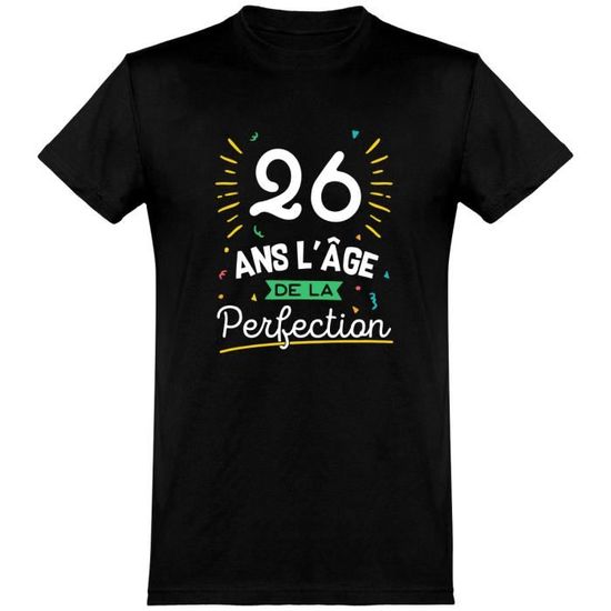 26 Ans La Perfection T Shirt Humour Anniversaire Cadeau Imprime En France Black Achat Vente T Shirt Soldes Sur Cdiscount Des Le Janvier Cdiscount 26 Ans La Perfection T Shirt Humour Anniversaire Cadeau Imprime En France Black Achat Vente T Shirt Soldes Sur Cdiscount Des Le Janvier Cdiscount