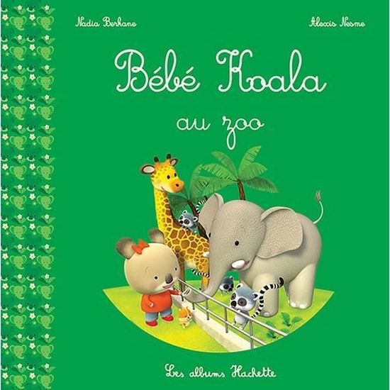 Bebe Koala Bebe Koala Au Zoo Cdiscount Librairie