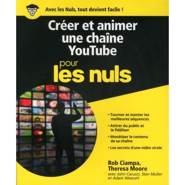 Creer Et Animer Une Chaine Youtube Pour Les Nuls Cdiscount Librairie