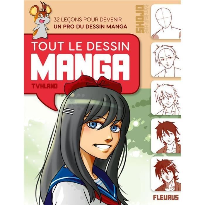 Livre Pour Apprendre à Dessiner Des Manga Livre - tout le dessin manga - ne - Achat / Vente livre Parution pas